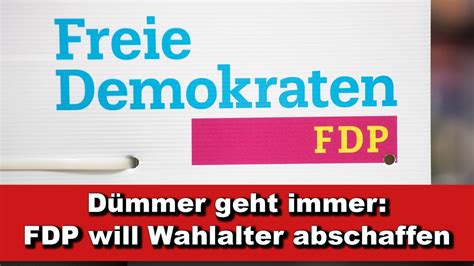 Kurze Wortmeldung D Mmer Geht Immer Fdp Will Wahlalter Abschaffen