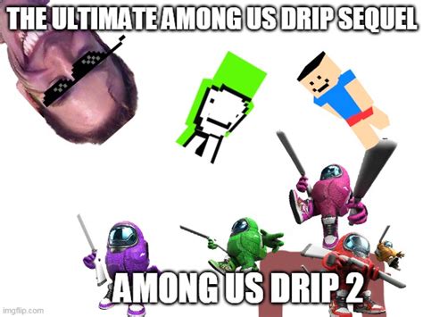 Among us drip meme - noredtransport