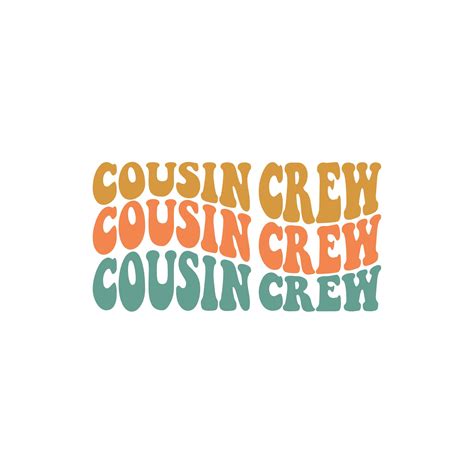 Cousin Crew Svg Wavy Text Svg Instant Digital Download Etsy