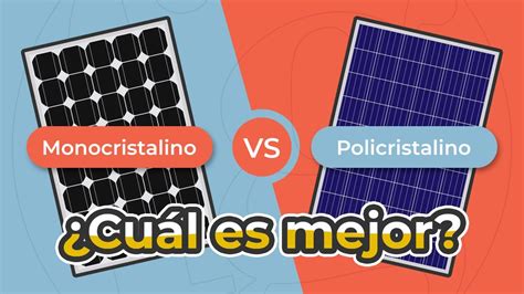 Paneles Fotovoltaicos Monocristalino Y Policristalino Youtube