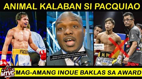 Bradley Akala Ko Katapusan Ko Na Hay P Si Pacquiao Mga Inoue Baklas