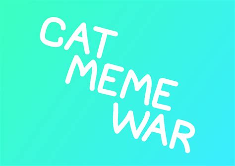 Cat Meme War by .dven, LazyKote