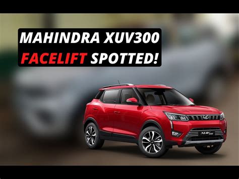 Mahindra Xuv300 Facelift Spotted In India Motoroctane