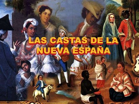 El Sistema De Castas En La Nueva EspaÃ±a Luka Has Andersen