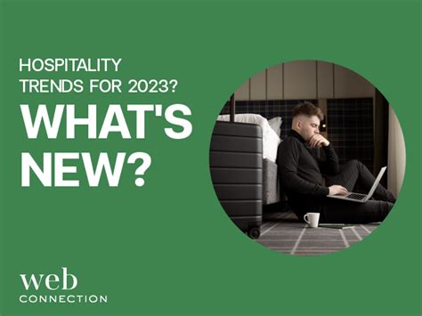 Hospitality Trends in 2023: What's New? l Web Connection