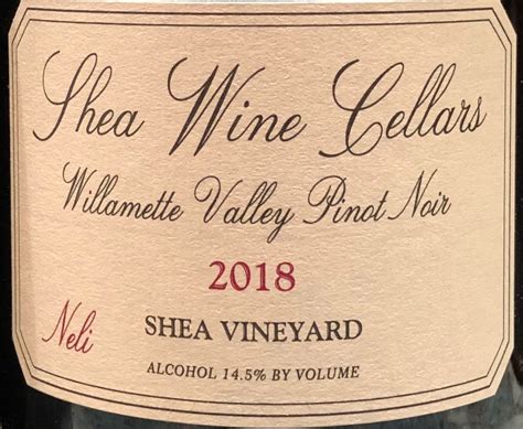 2018 Shea Wine Cellars Pinot Noir NELI Shea Vineyard USA Oregon