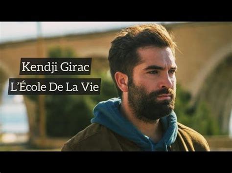 Kendji Girac Lécole de La Vie Paroles