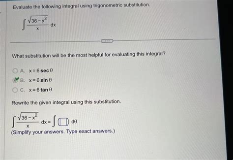 Solved Evaluate The Following Integral Using Trigonometr