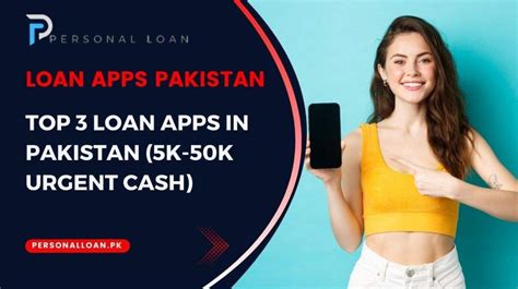 Loan Apps In Pakistan Get Rs 5K 5 Lakh Urgent Cash Online