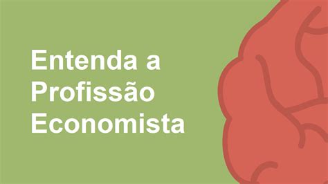 Entenda A Profissão De Um Economista Resumo Guia Cofecon Em Mapa Mental