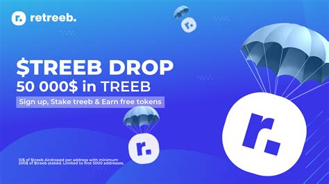 Retreeb Staking Airdrop Program Claim Free Treeb Tokens With