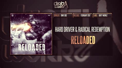 Hard Driver And Radical Redemption Reloaded Hq Official Youtube