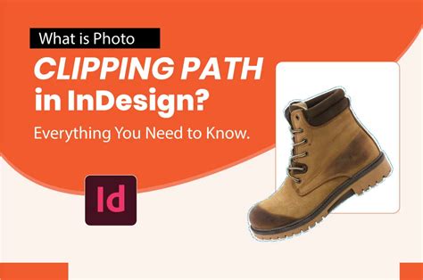 What Is Photo Clipping Path In Indesign Everything You Need To Know