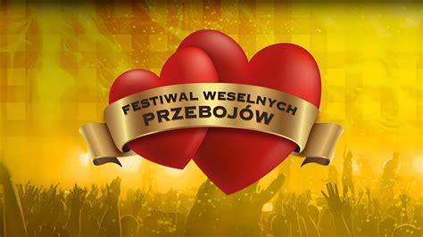 Dzi Drugi Dzie Festiwalu Weselnych Przeboj W Kto Wyst Pi