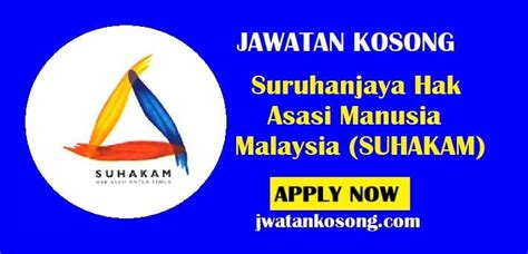 Jawatan Kosong Suruhanjaya Hak Asasi Manusia Malaysia Suhakam Tarikh