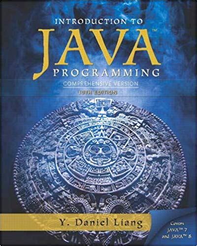 Solution Manual For Introduction To Java Programming Comprehensive