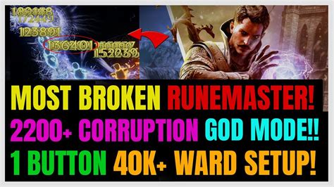 New Broken Runemaster Endgame Build Melts Corruption K Ward