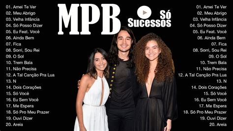 MPB As Melhores Mix Músicas Mais Tocadas MPB TIAGO IORC Nando Reis