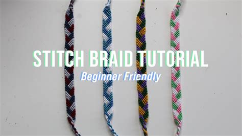 Stitch Braid Friendship Bracelet Tutorial Beginner Friendly Youtube