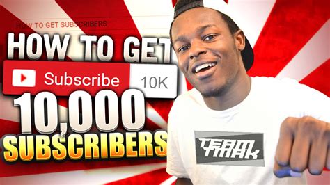 HOW TO GET 10 000 SUBSCRIBERS ON YOUTUBE FAST EASY Best Ways To