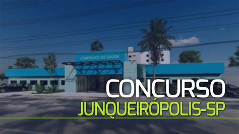 Concurso Prefeitura de Junqueirópolis SP 2023