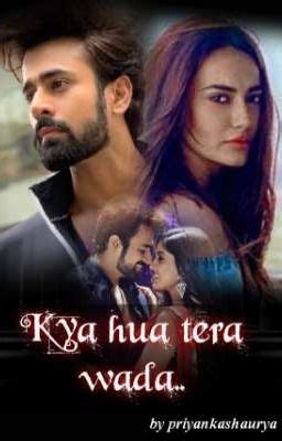 Kya Hua Tera Wada Behir Praghir Ff Prologue Wattpad