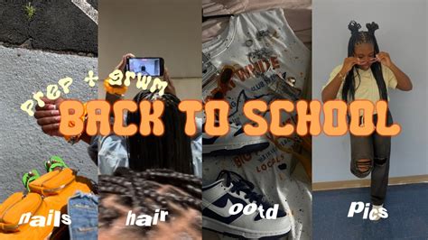 Back To School Prep Grwm School Vlog Youtube