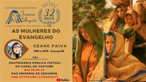 Palestra P Blica Virtual As Mulheres Do Evangelho Youtube