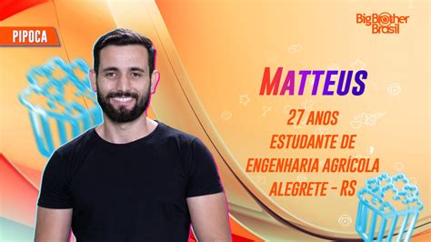 Bbb Matteus Estudante De Engenharia Agr Cola E Afirma Ser Um