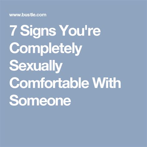 7 Signs Youre Sexually Comfortable With Someone Signs Motivation