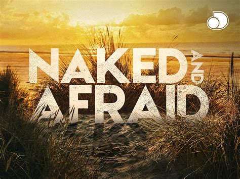 Watch Naked And Afraid Season Prime Video