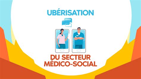 Ubérisation Du Secteur Médico Social Houdart And AssociÉs