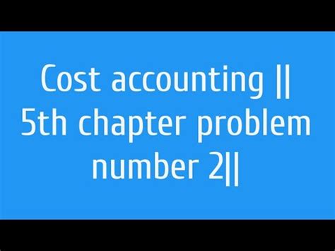 Cost Accounting Bcom 3rd Year 5th Semester Unit 4 Chapter 5