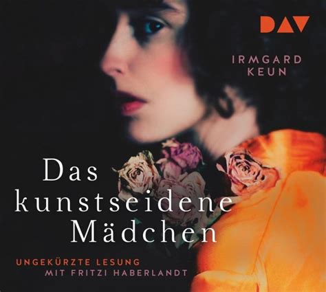 Das kunstseidene Mädchen von Irmgard Keun Hörbücher jetzt bei bücher