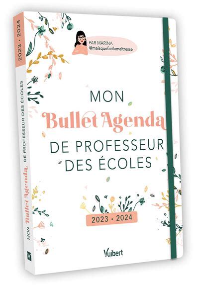 Mon Bullet Agenda De Professeur Des Coles Broch Marina