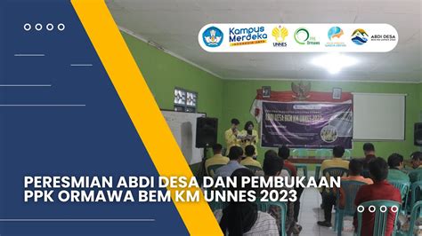 Berkarya Untuk Negeri Peresmian Abdi Desa Dan Pembukaan Ppk Ormawa Bem