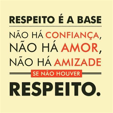 Respeito Frases Sobre Respeito Frases Inspiracionais Pensamentos