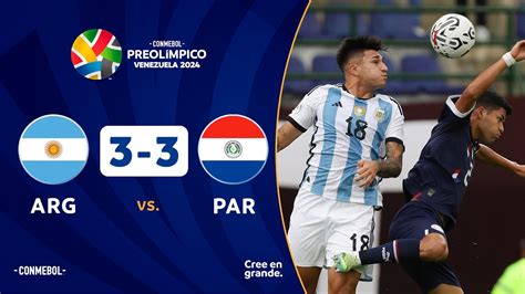 Argentina Vs Paraguay Resumen Conmebol Preol Mpico Fase