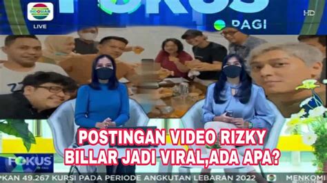 Mendadak Viral Postingan Video Rizky Billar Gemparkan Jagad Maya