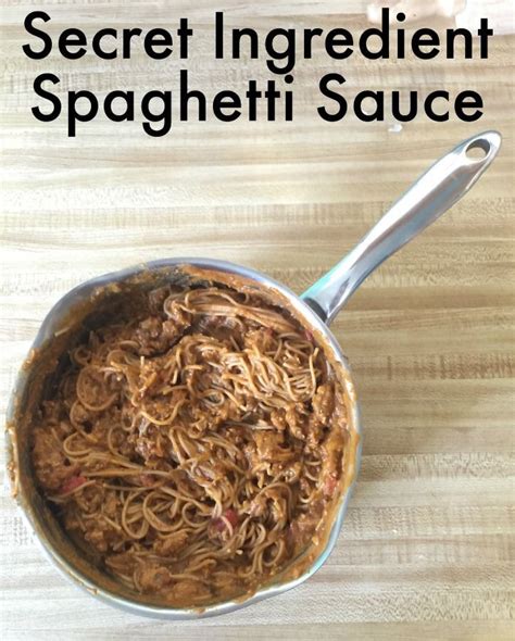 Secret Ingredient Spaghetti Sauce Beauty Through Imperfection Spaghetti Sauce Italian Pasta