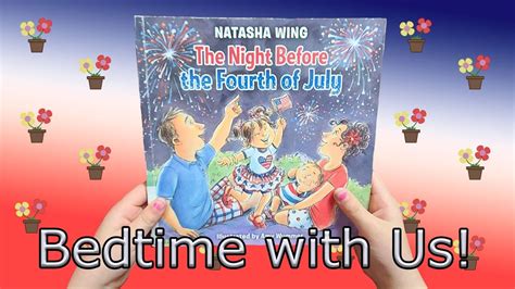 The Night Before The 4th Of July 🌙🎆 Book Read Aloud Bedtime Story For