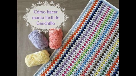 C Mo Hacer Una Manta F Cil De Crochet Paso A Paso Tutorial De