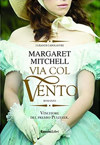 Via Col Vento By Margaret Mitchell Goodreads