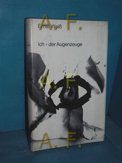 Ich Der Augenzeuge Redaktion Gr Ls Verlag Ernst Wei