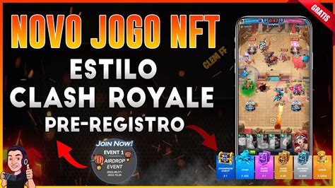 NOVO JOGO NFT GRÁTIS MOBILE ESTILO CLASH ROYALE AIRDROP E PRÉ