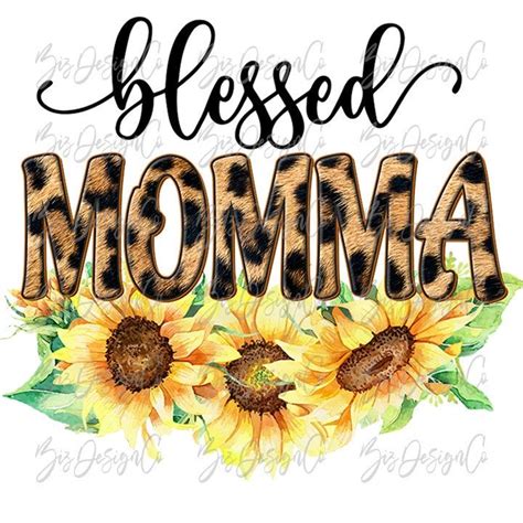 Sunflower Blessed Momma Png Sublimation Leopard Blessed Mama Png