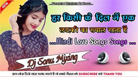 Old Hindi Songs Har Kisi Ke Dil Me Ek Ladki Ka Khayal Rahta Hai Dj