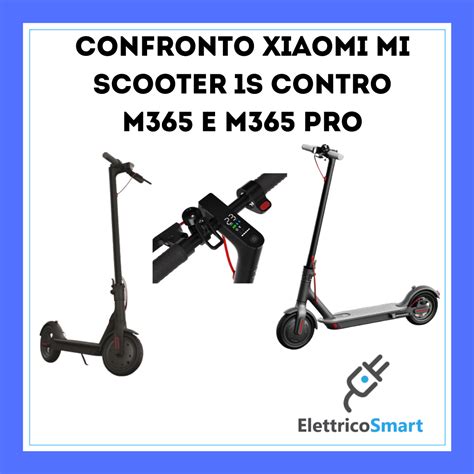 Confronto Xiaomi MI Scooter 1S contro M365 e M365 PRO