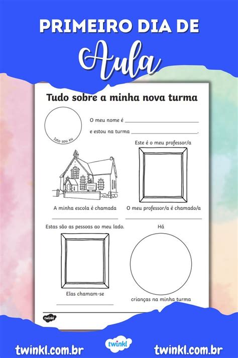 Atividade Primeiro Dia De Aula - Atividade primeiro dia de aula – Artofit
