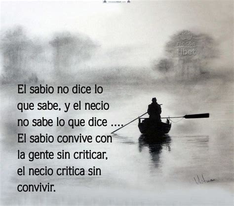 El Sabio No Dice Lo Que Sabe Y El Wise Words Quotes Words